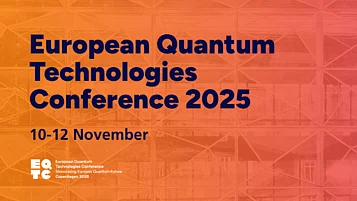 Text: "Europäische Quanten-Technologien Konferenz 2025, vom 10. bis 12. November. Eine Veranstaltung, die die Zukunft der europäischen Quantenforschung präsentiert."