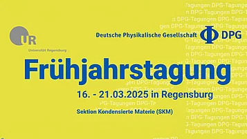 Grafik zur Frühjahrsversammlung der Deutschen Physikalischen Gesellschaft (DPG) vom 16. bis 21. März 2025 in Regensburg. Titel: „Frühjahrstagung“, Sektion: Kondensierte Materie (SKM). Hintergrundfarbe ist gelb mit grauem und blauem Text.