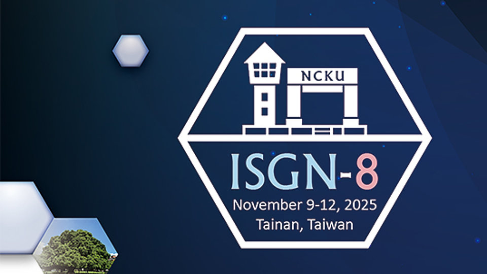 Logo der ISGN-8-Konferenz, die vom 9. bis 12. November 2025 in Tainan, Taiwan, stattfindet. Es zeigt das Emblem der NCKU-Universität und ein hexagonales Design.