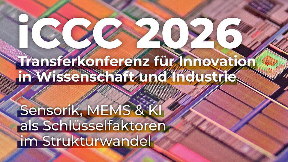 Large text “iCCC 2026” over a colorful microchip background; below, text reads “Transfer conference for innovation in science and industry” and “Sensors, MEMS & AI as key factors in structural change.”