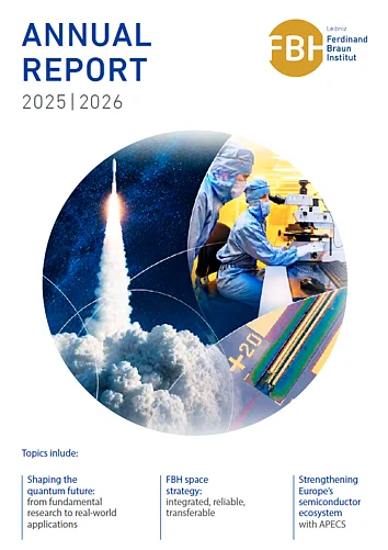 Cover des FBH-Jahresberichts 2025|2026 mit Themen wie quantenbasierter Forschung, Raumfahrtstrategie und Unterstützung des europäischen Halbleiter-Ökosystems. Grafiken zeigen Rakete, Forschungslabore und technologische Entwicklungen.