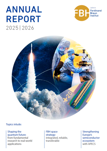 Cover of the FBH Annual Report 2025|2026, featuring topics such as quantum-based research, space strategy, and support for the European semiconductor ecosystem. Illustrations depict a rocket, research laboratories, and technological developments.