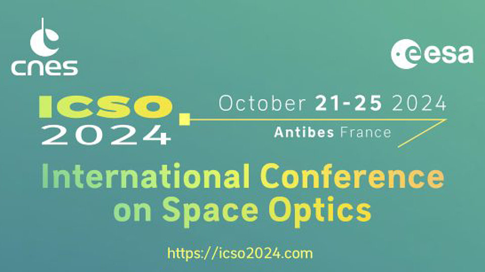 Veranstaltungshinweis für die Internationale Konferenz über Raumoptik (ICSO 2024) vom 21. bis 25. Oktober 2024 in Antibes, Frankreich. Logos von CNES und ESA sind ebenfalls enthalten.