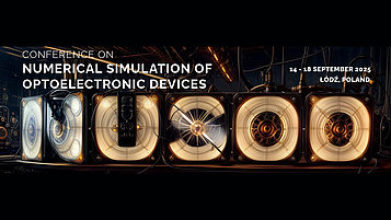 Graphic of the Conference on Numerical Simulation of Optoelectronic Devices, which will take place from September 14 to 18, 2025 in Łódź, Poland.