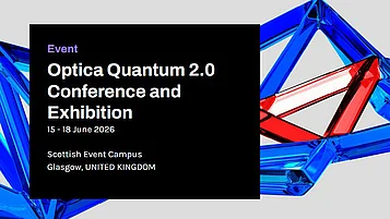 Grafische Darstellung mit blauen und roten geometrischen Formen. Darin enthalten sind Informationen über die Optica Quantum 2.0 Konferenz und Ausstellung, die vom 15. bis 18. Juni 2026 in Glasgow, Vereinigtes Königreich, stattfindet.