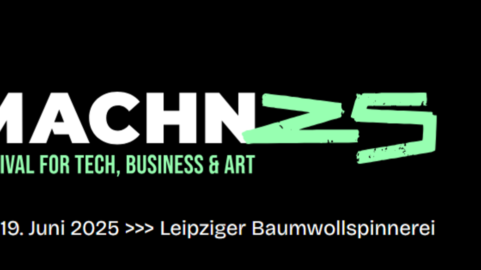 Festival announcement "MACHN25" with topics from technology, business and art.