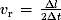 v r=Delta l/(2 Delta t)